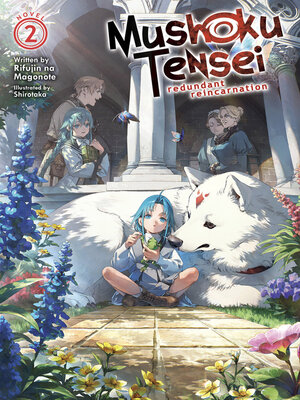 cover image of Mushoku Tensei: Redundant Reincarnation, Volume 2